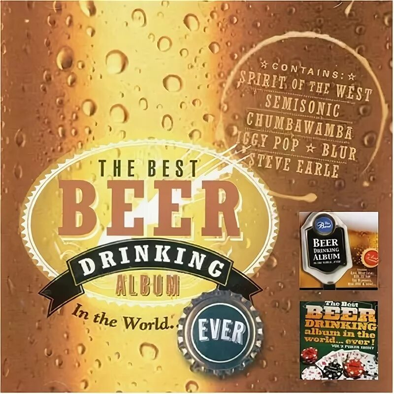 Better beer. Пиво 2004 года. Гуд бир магазинов. Va best Beer drinking album in the World every 2006. Beer good афиша.