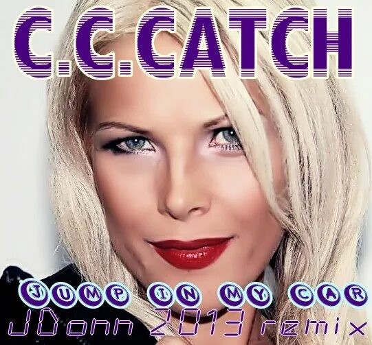 Catch stop. C C catch 2023. Cc catch обложка. Си си Кетч обложка. C C catch 1988.