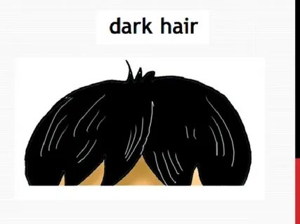 Its got dark hair перевод