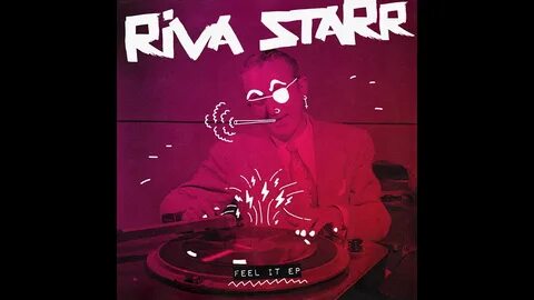 Riva starr feat