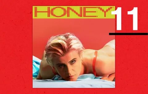 11. Robyn - 'Honey' .