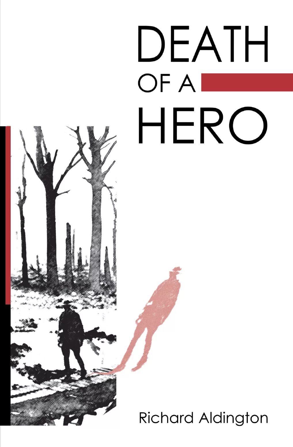 Death of a Hero Richard Aldington. Смерть героя книга.