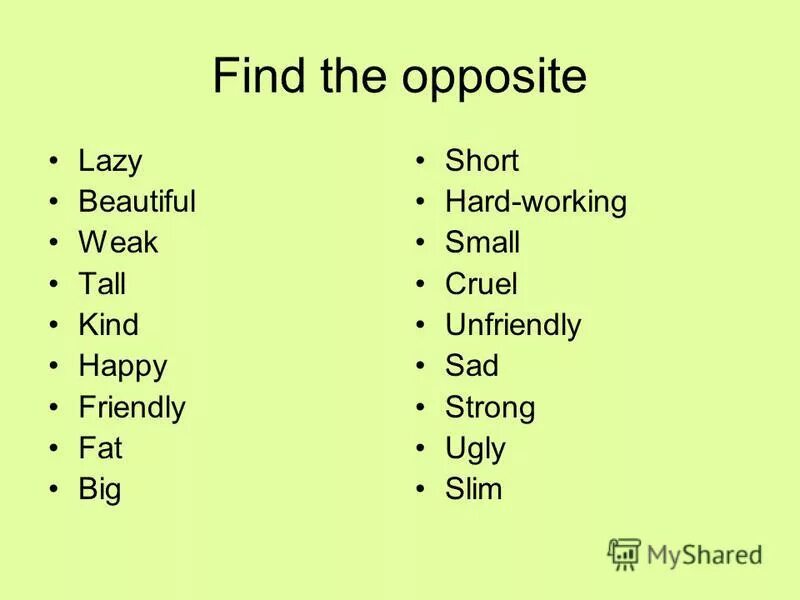 Find the opposites. Opposite. Opposite adjectives презентация. Opposite презентация. Opposite adjectives use