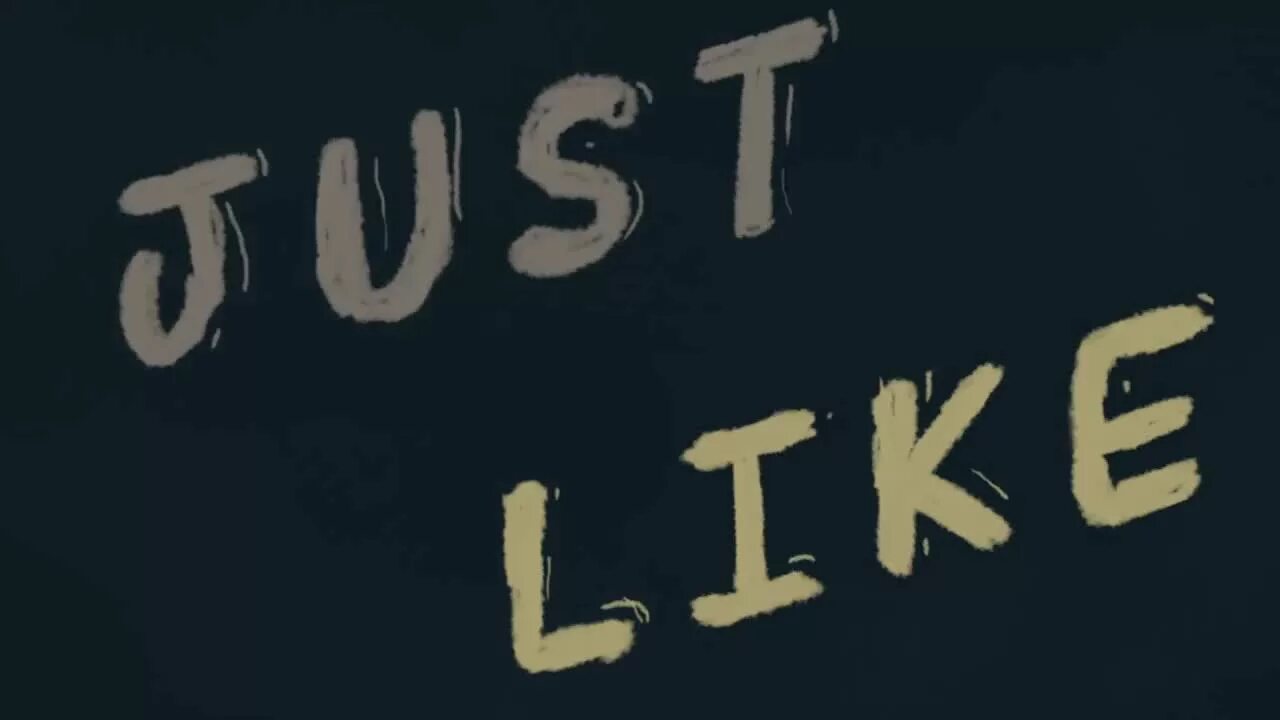 Something like love. Something just like this. Something just like this the Chainsmokers. The Chainsmokers Coldplay. Something like this Coldplay.