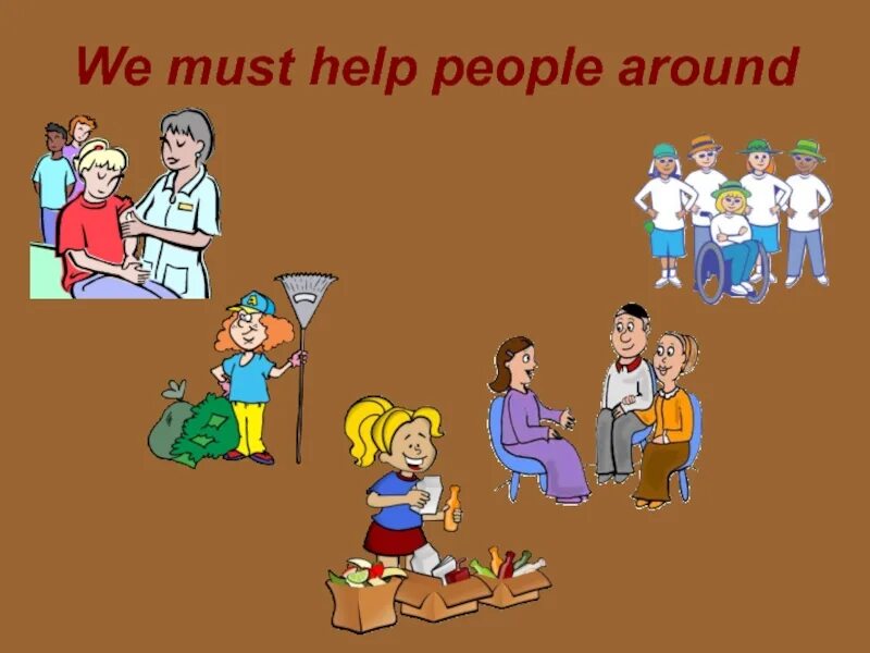 People around us. Проект по английский язык тема we must help people around. Пипл эраунд. Проект we are. Help us картинка.