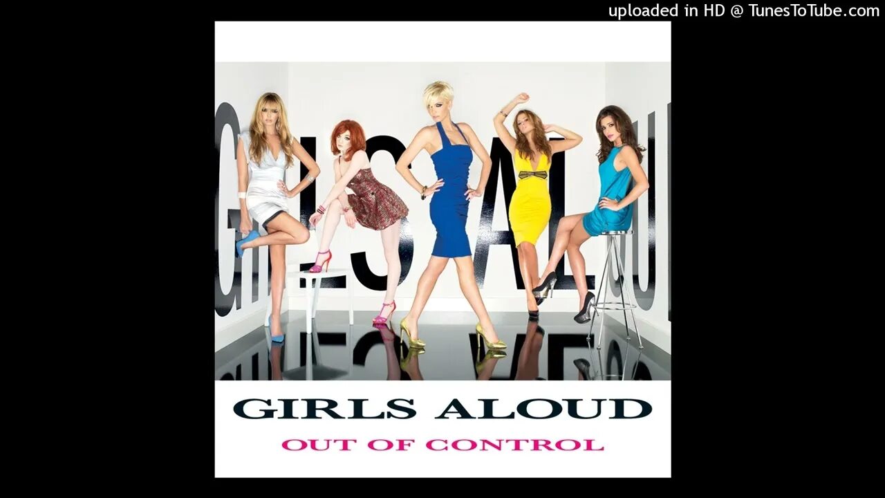 Girls control girls. Girls Aloud out of Control. Группа girls Aloud обложки. Girls Aloud Untouchable. Обложка альбома girls Aloud - Greatest Hits (2009).