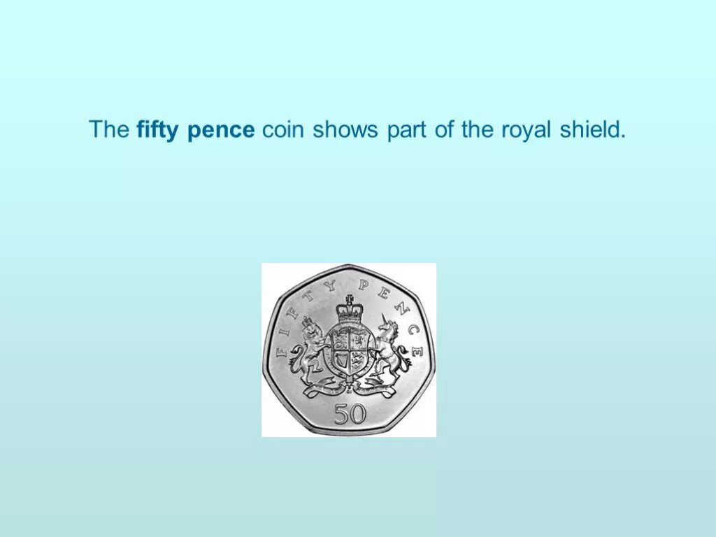 Деньги на англ. Fifty Pence Coin. Британские монеты презентация 5 класс. Деньги Fifty Pence. Символ Pence.