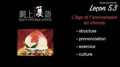 chinois, âge, anniversaire, cours de chinois, chinois mandarin, l'â...