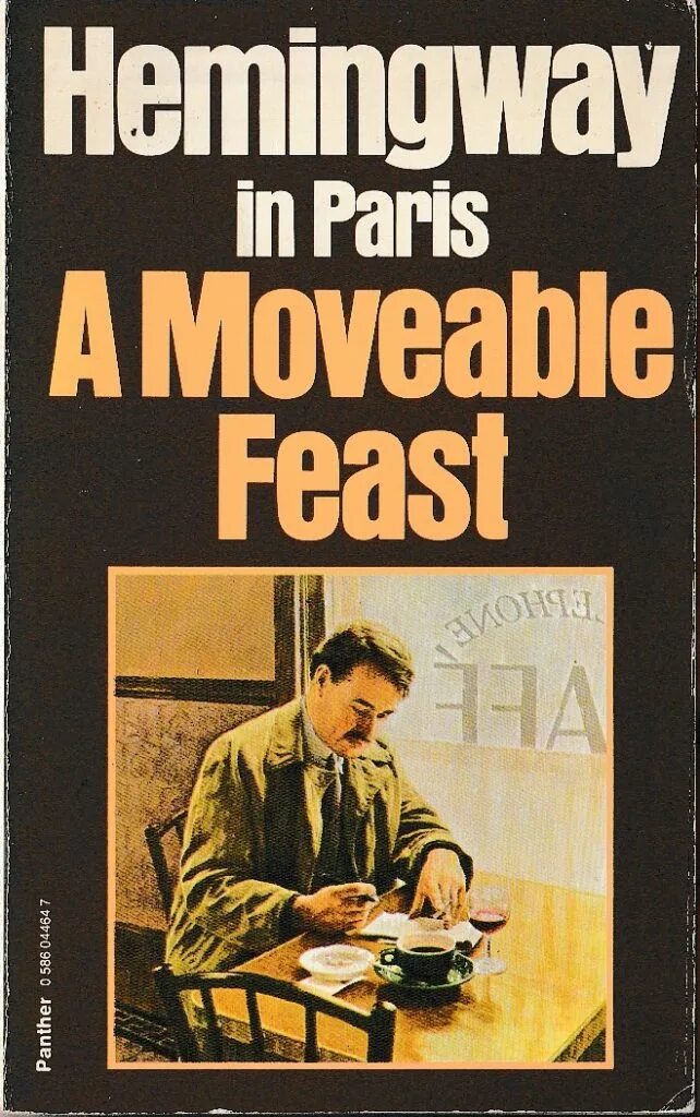 Хемингуэй на английском. Hemingway, Ernest. A movable Feast. A Moveable Feast. Книга Moveable Feast. A Moveable Feast book.