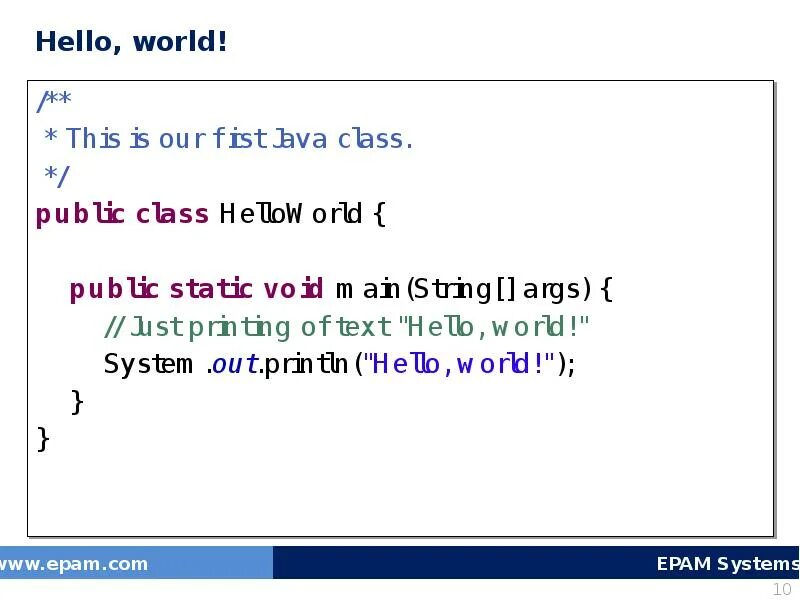 Java system out. Hello World java. Хеллоу ворлд на джаве. Println("hello World"). System.out.println("hello World!");.