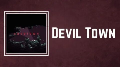 Devil town текст
