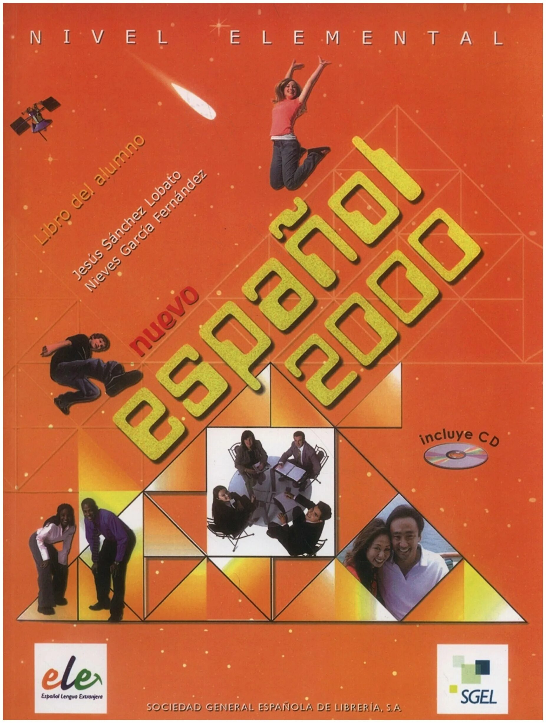 Vacaciones en espanol 3 +d. Español 2000 nivel elemental ответы. Гдз espanol 2000 nivel elemental. Espanol a2. Espanol 2000 nivel elemental тетрадь.