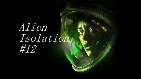 Alien isolation 4pda