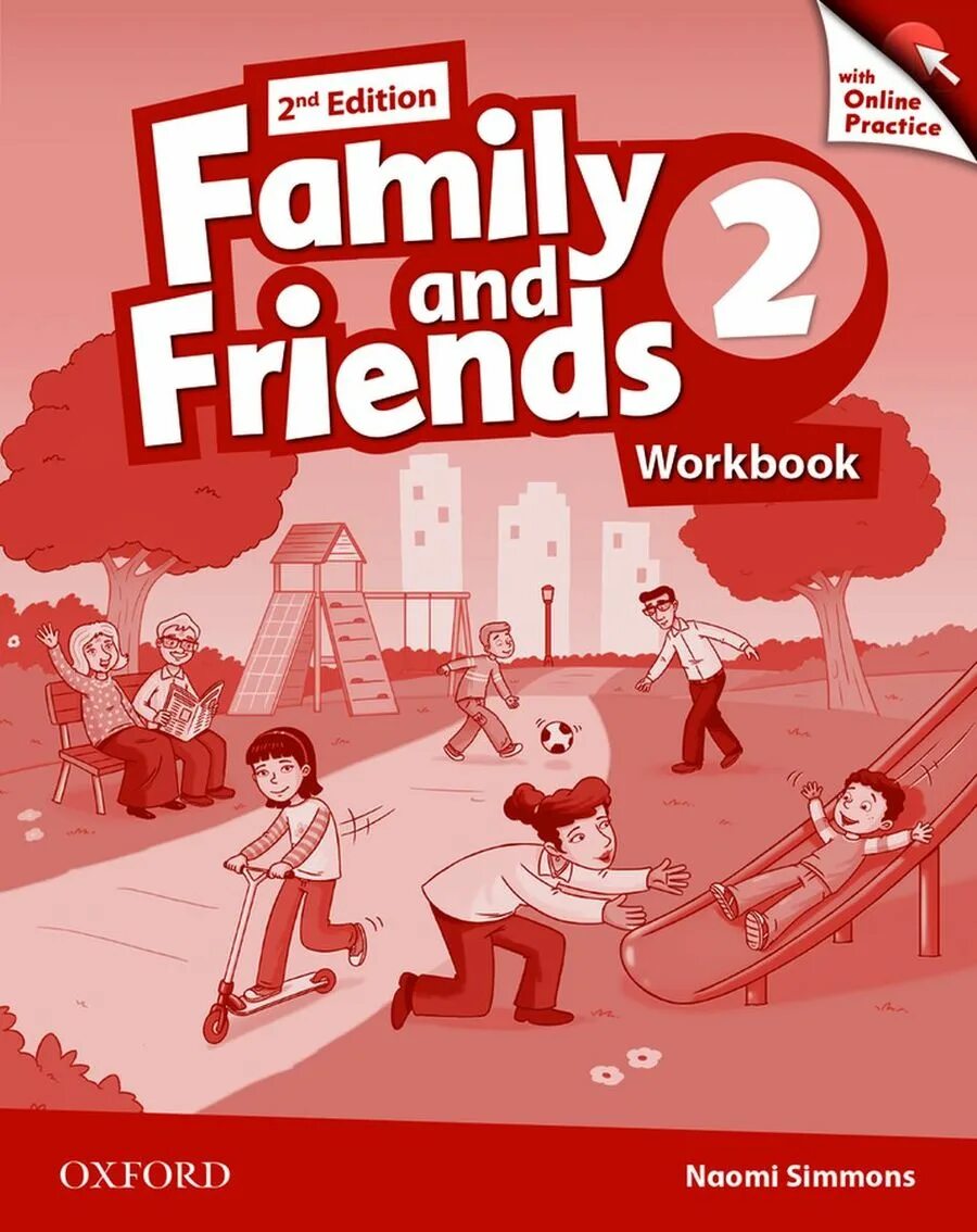 Workbook 2 3. Family and friends 2 рабочая тетрадь. family and friends workbook 1 издание. family and friends 2 second edition workbook. 2nd edition family friends workbook oxford naomi simmons.
