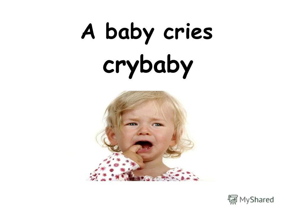 He baby cries. Край Беби.