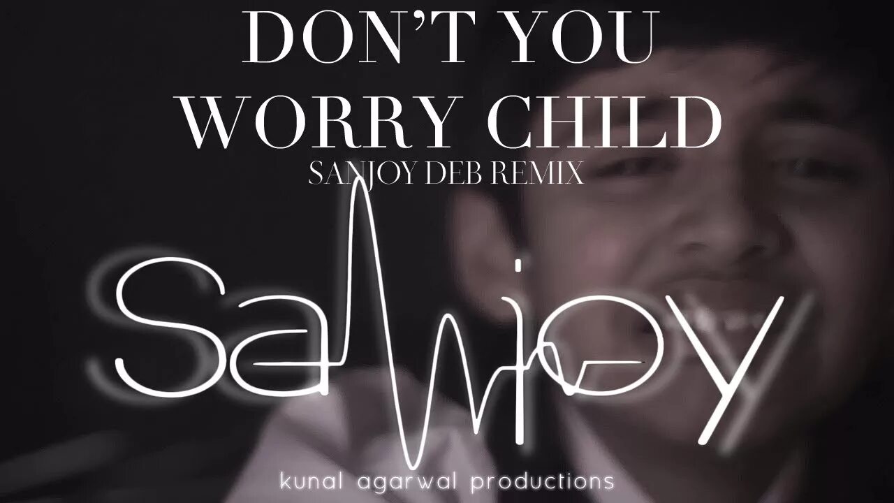 New don t you worry. Don't worry child. Swedish House Mafia don't you worry child. Dont you worry don't you worry child. Swedish House Mafia ft. John Martin - don't you worry child.