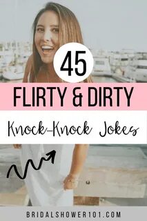 Knock Knock Jokes Flirty For Him / Flirting knock knock Jokes / Check.