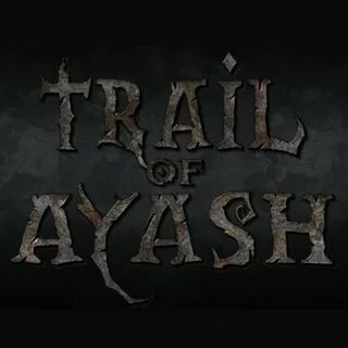 Trail of ayash обзор