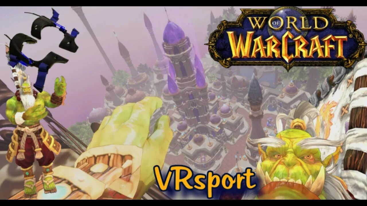 Encounter wow. World of warcraft vr. окулус wow. wow in vr.