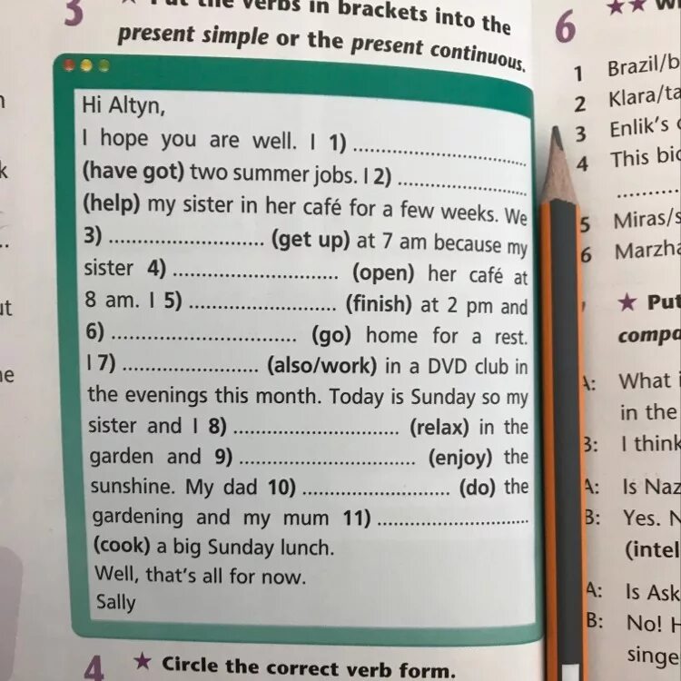 You would have done well if you. Put the verbs in Brackets into the present simple or the present. Put the verbs in Brackets into the present simple present Continuous. Put the verbs in Brackets into the present simple. Put the verbs in Brackets into the present simple or the present Continuous.