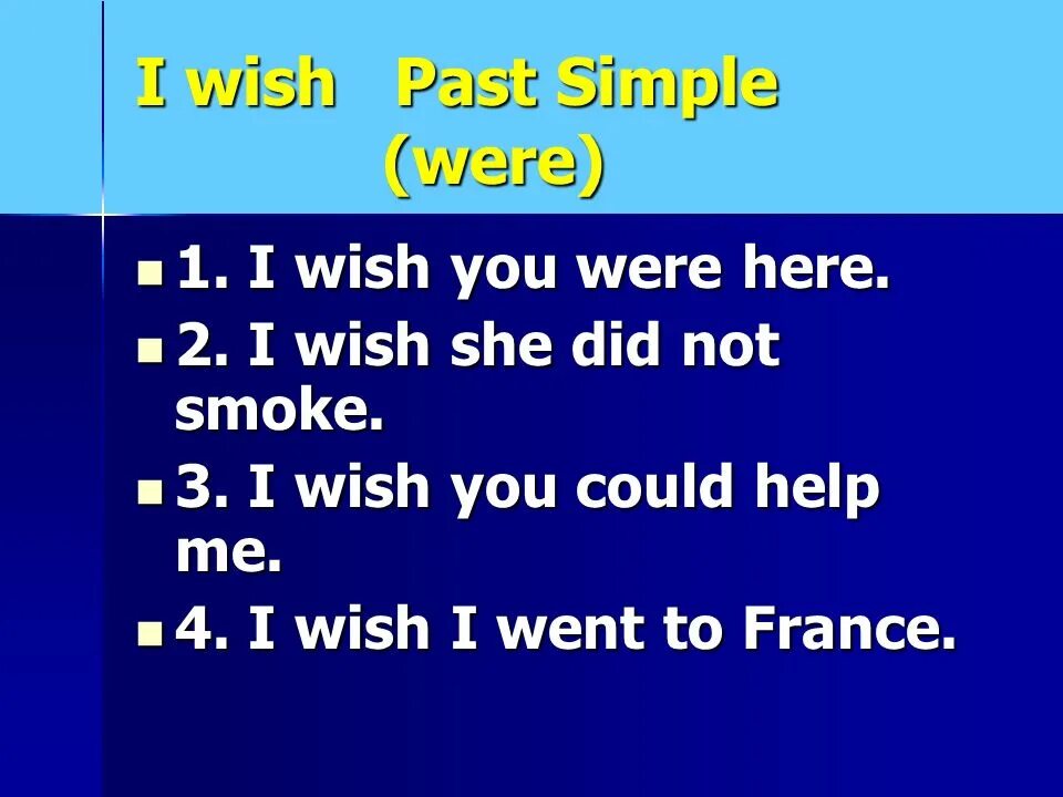 I wish to get. I Wish past simple правило. Предложение с i Wish past simple. Wishes в английском языке. Примеры предложений с i Wish и past perfect.