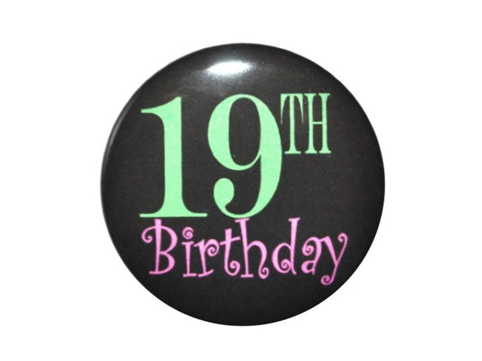 Happy 19. Happy Birthday 19 лет. Happy Birthday 19 картинки. Happy 19th Birthday.