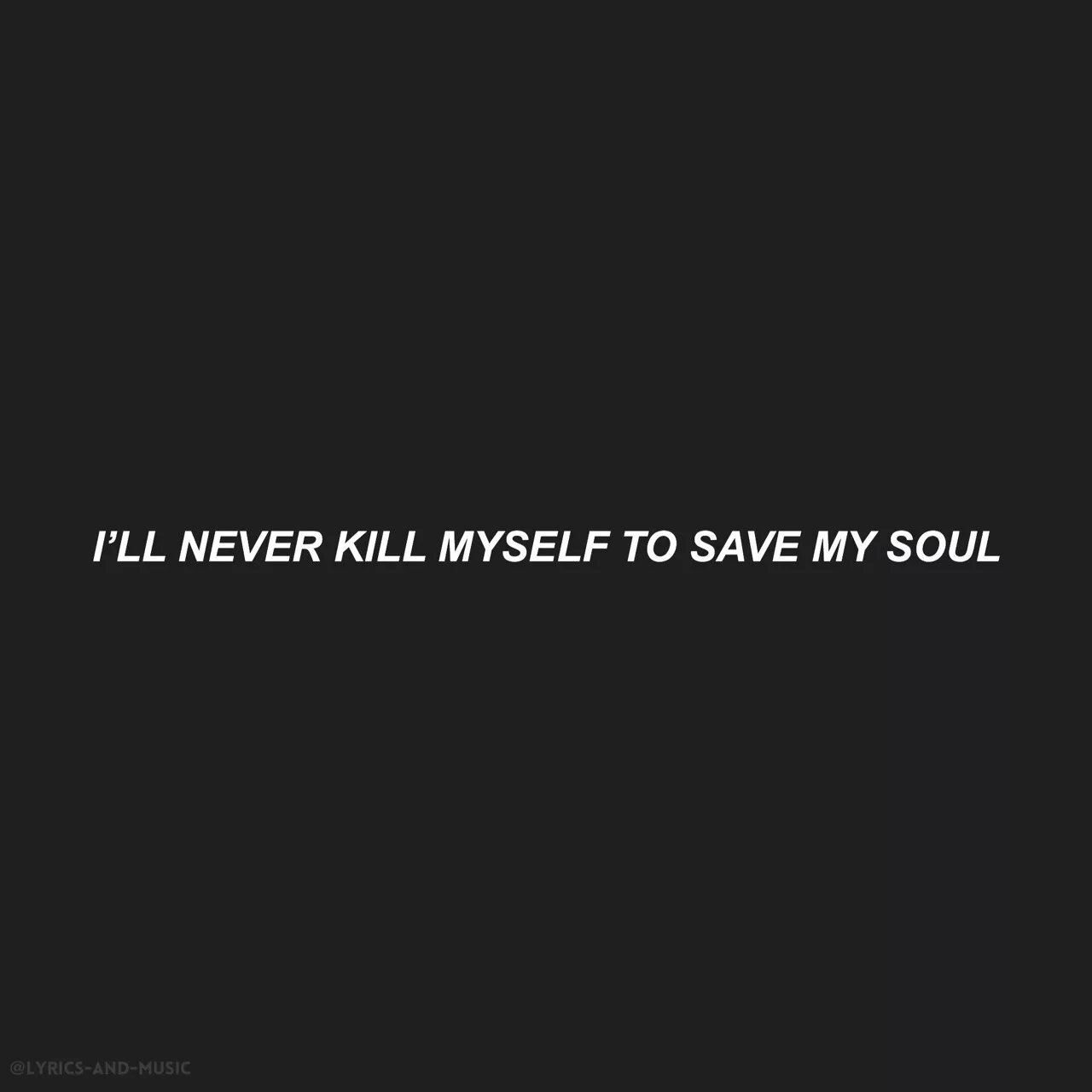 I will Kill myself. My Soul картинки. Why shouldn't i Kill myself.