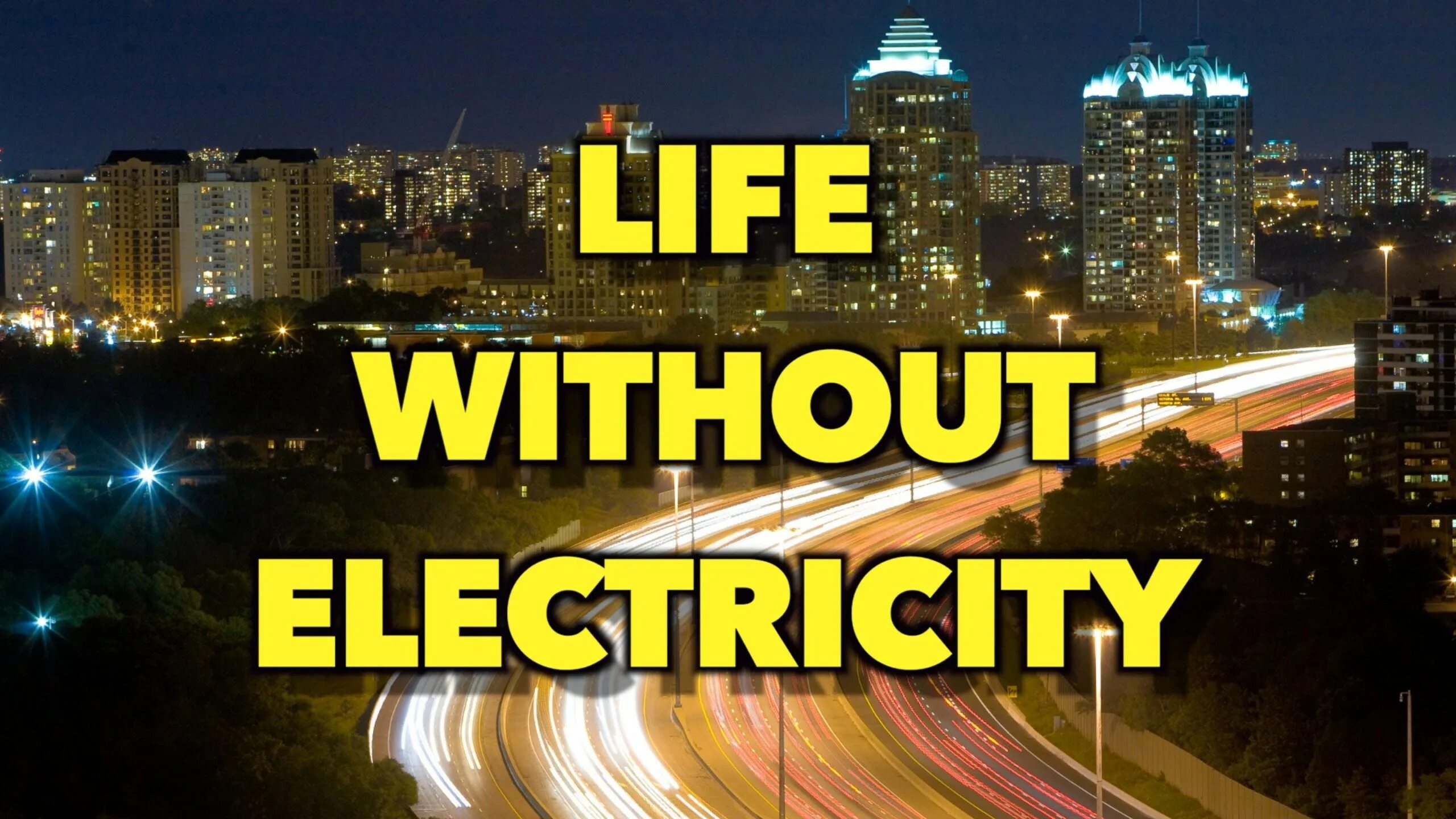 Electricity is life. Life without electricity. A Day without electricity. Survival electricity. Life without Technologies.