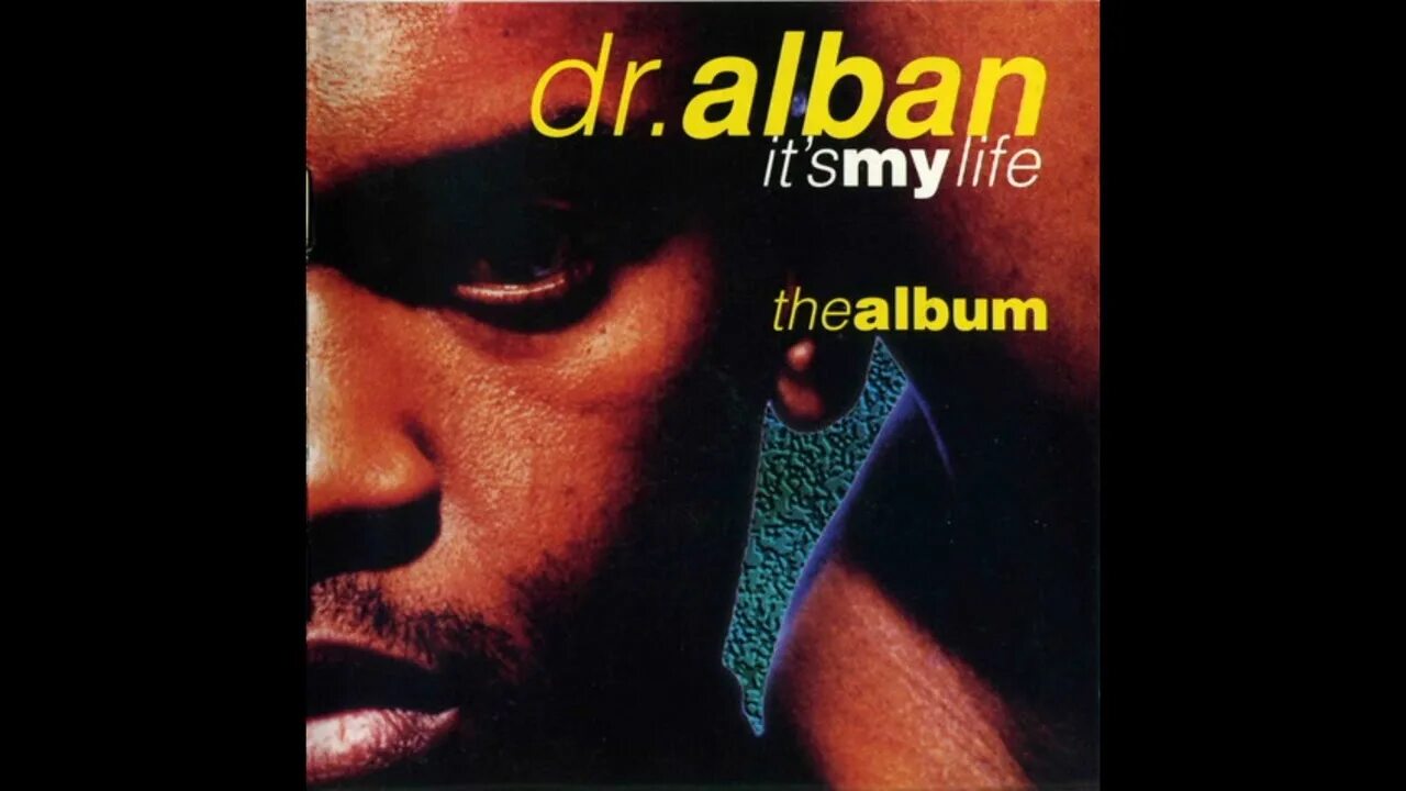 Dr Alban. Dr.Alban 1995. Dr Alban - it´s my Life. Доктор албан ИТС.