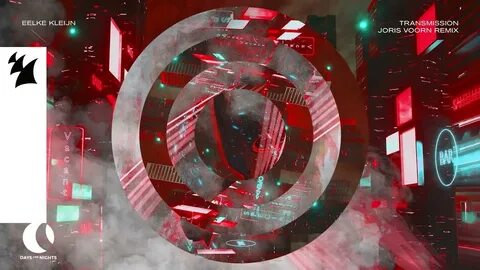 Transmission joris voorn remix eelke