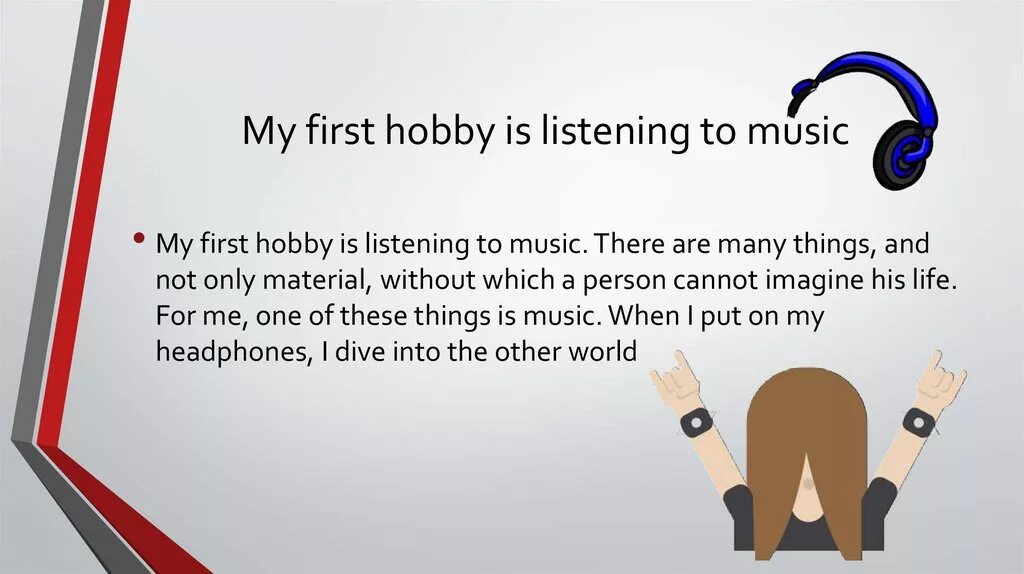 Listening to Music хобби. My Hobby is Listening to Music essay. My Hobby listen to Music essay. My Hobby Music текст. Предложения с listen