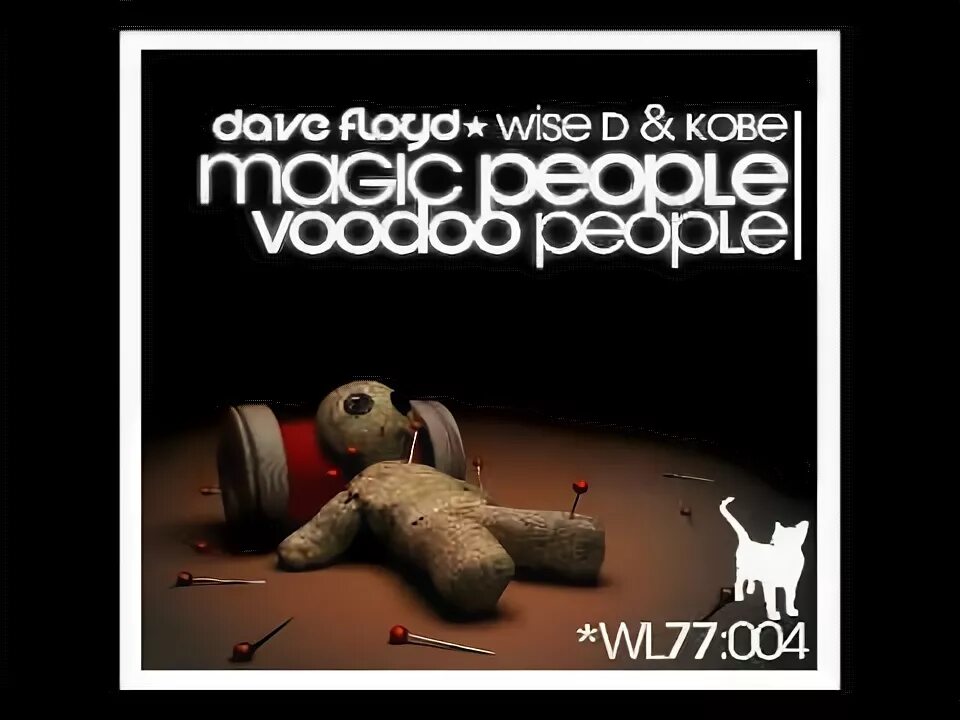 Мэджик пипл вуду пипл. Voodoo people дейв флойд. мейджпик пипл вуду пипл. magic people voodoo people dj kobe.