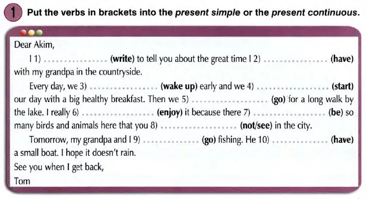 Write в форме present simple. Put the verbs in Brackets into the present simple or the present Continuous ответы. Put the verbs in Brackets into the present simple or the present Continuous 6 класс. Put the verbs in Brackets into the present simple present Continuous or past simple 6 класс. Present simple homework.