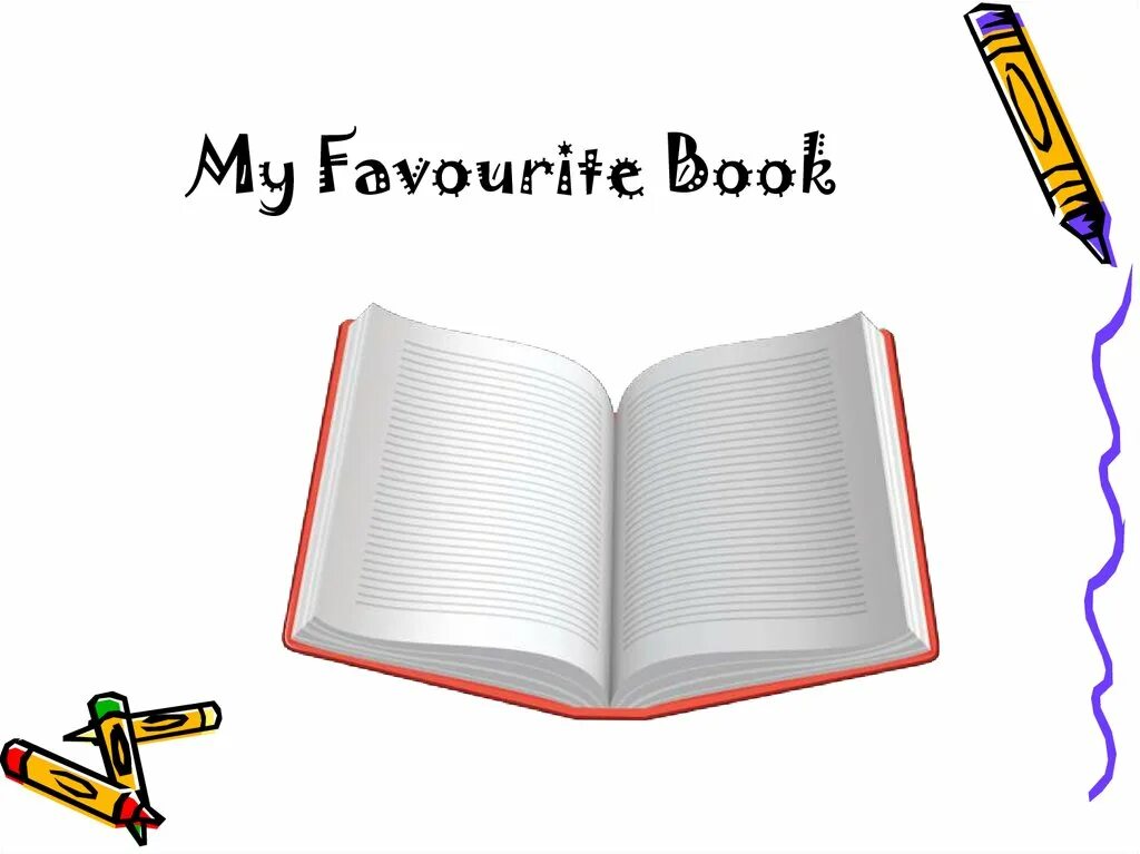 My class book. Презентация my favourite book. My favourite book книги на английском. Слайды на тему my favourite book. Книга рисунок.