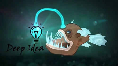 Deep idea. Deep idea