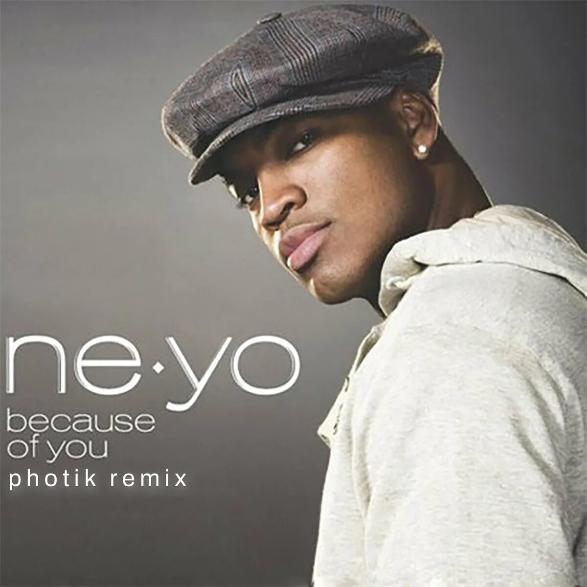 Ne yo everything. Because. Ne-yo. Ne-yo - because of you. Ne-yo “you got the body”.