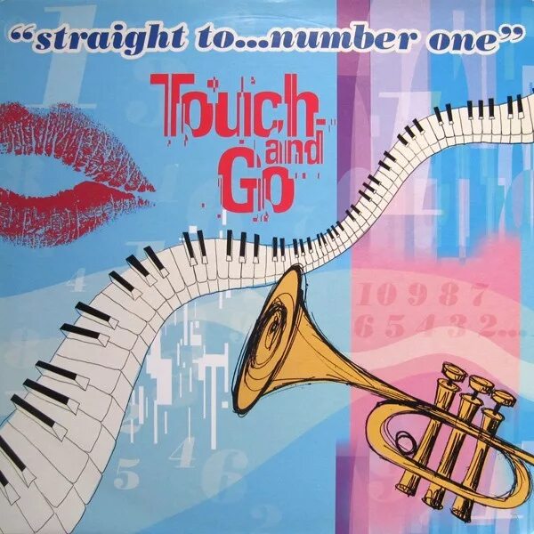 Touch and go. Touch go straight to number one. touch and go number one. touch and go альбомы. touch and go - straight.