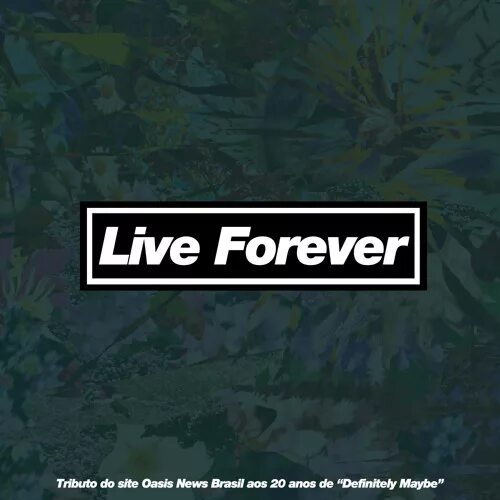 Live forever текст. Live Forever. Oasis Live Forever. Live Forever Kayode. Live Forever text.