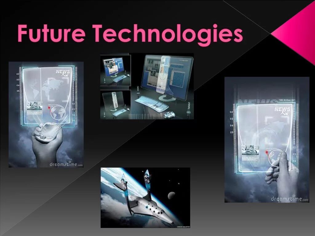 What is the future of technologies