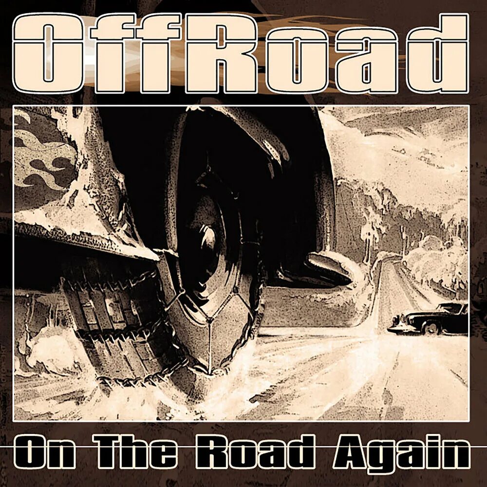 Трек ин. Offroad группа. offroad on the road again. on the road again 2002. трек the road обложка.