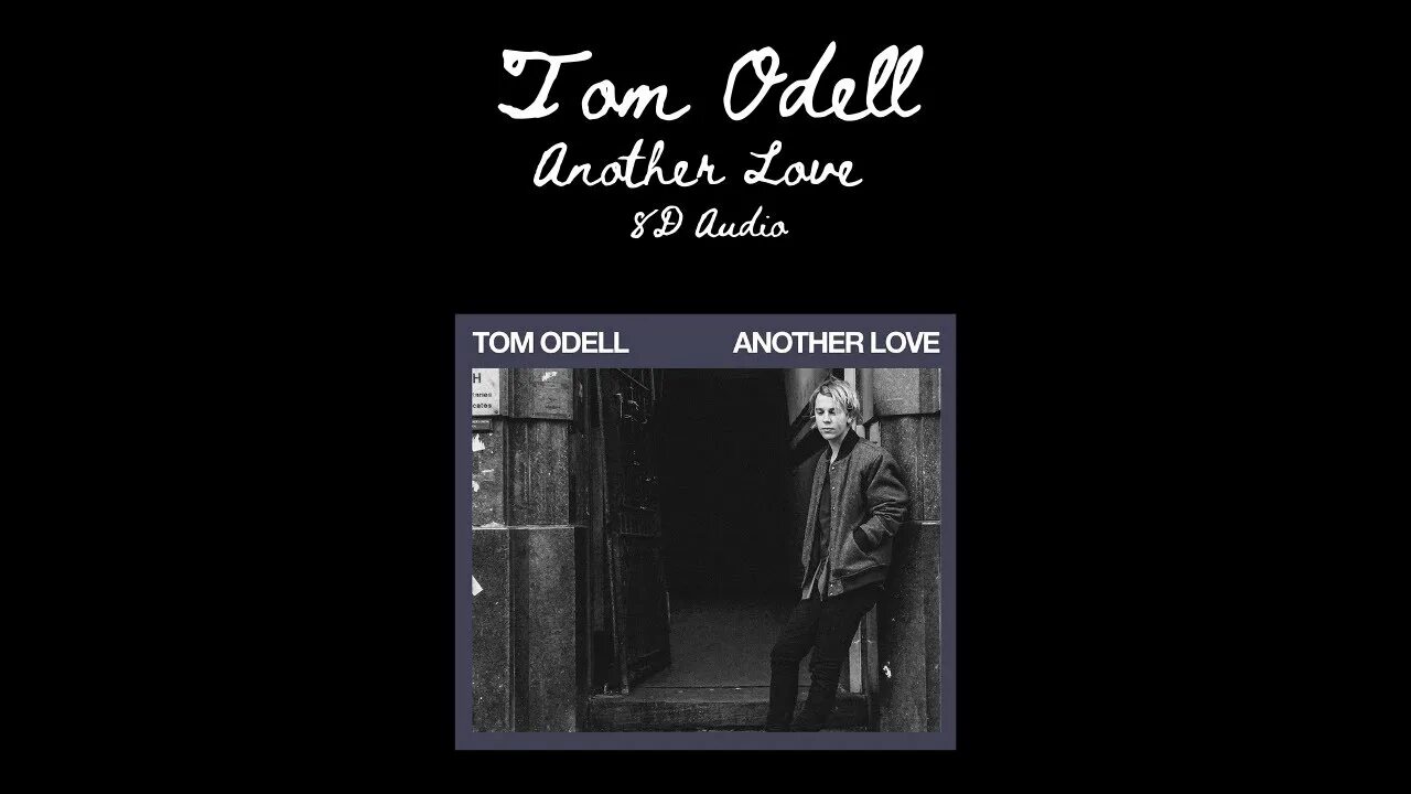 Музыка another love. Эназер лав том Оделл. Tom Odell another Love. Tom Odell - another Love фото. Another Love Tom Odell обложка.