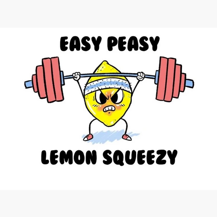 Easy Peasy Lemon Squeezy. Easy Peasy Lemon Squeezy идиома. Стикер ИЗИ пизи. Наклейка ИЗИ пизи Лемон сквизи. Easy squeezy