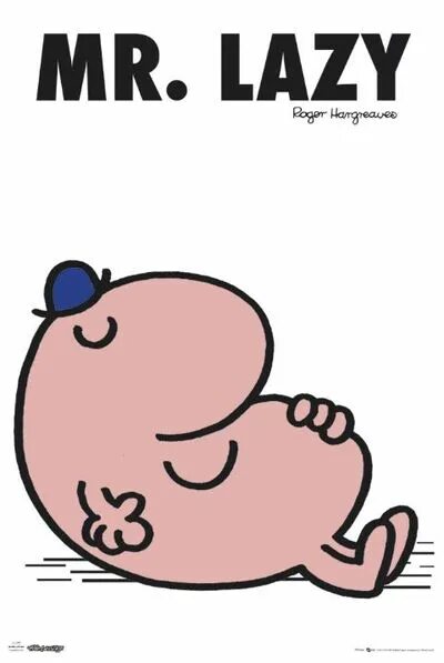 Lazy lazy me перевод. Mr lazy. lazy карточка. mr men and little miss. lazy cartoon.