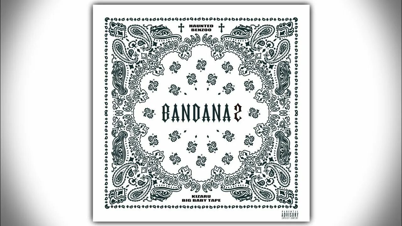 Кизару и тейп бандана. Бандана 2 big baby tape. Биг бейби тейп бандана 2. Бандана big baby tape альбом. Bandana i kizaru треки.
