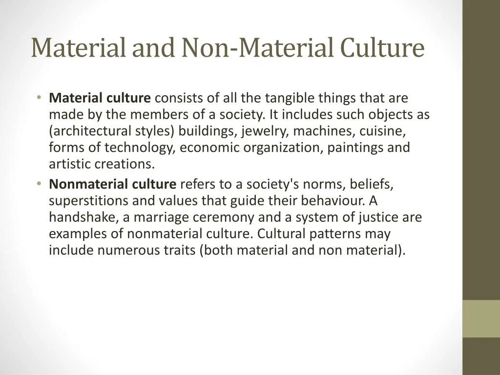 Language norms. What is culture текст. Material culture examples. Material culture. Non materialistic.