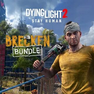 Dying light 2 reloaded edition stay human