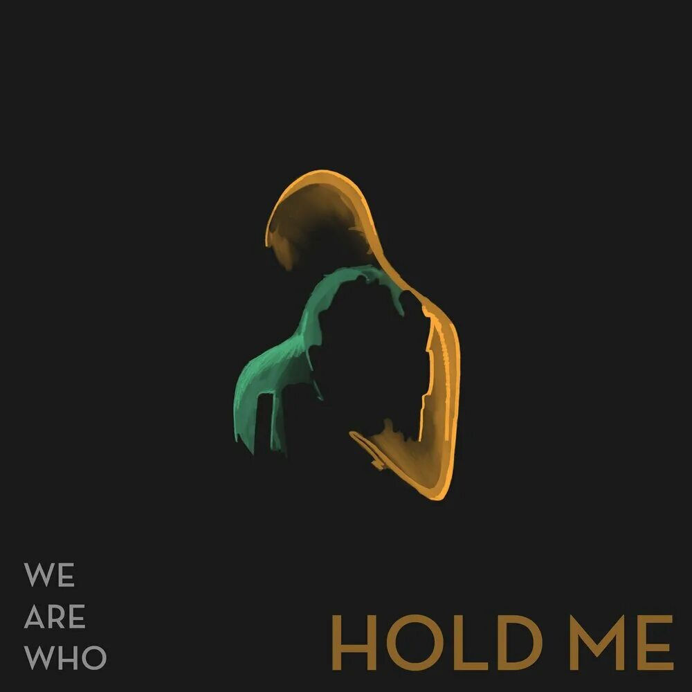 Something hold on me. Hold me. Hold on to me. NM - hold me. Sabz - hold me.