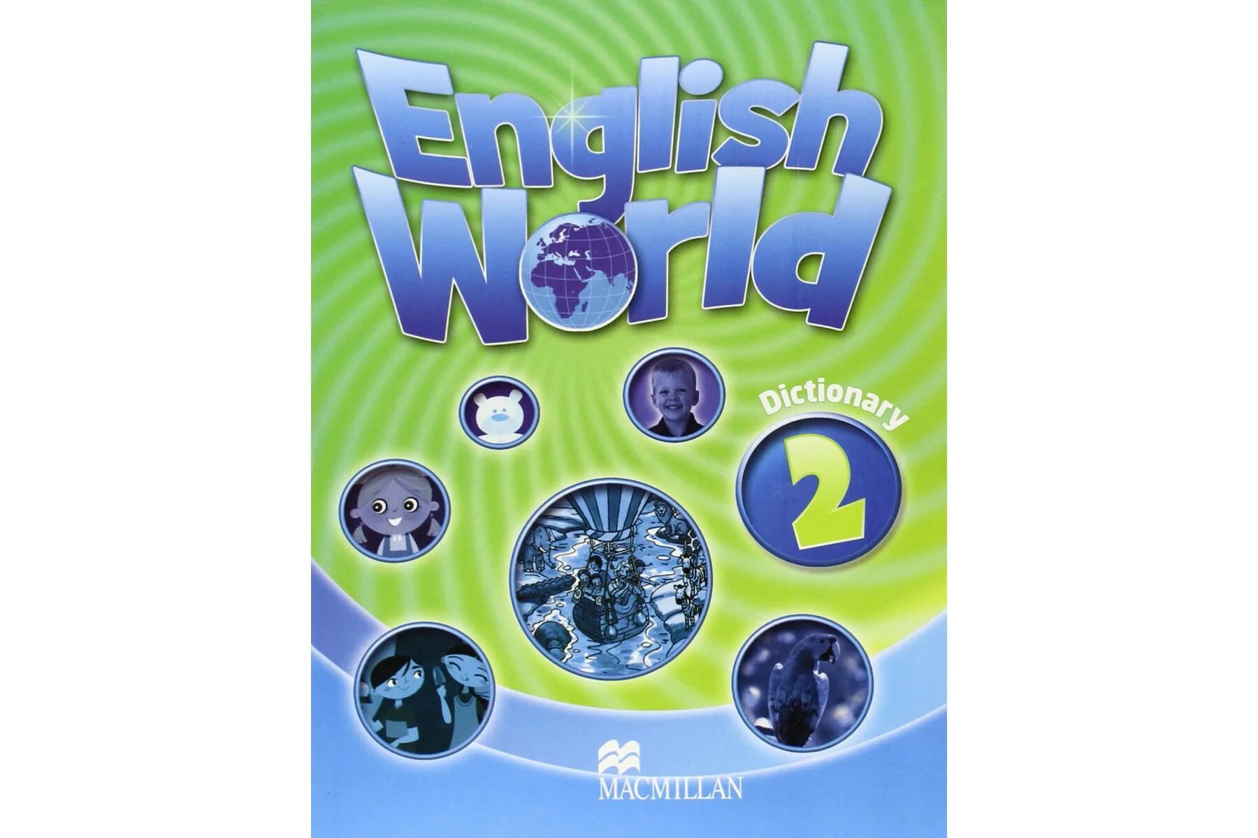Учебник English World 2. World Englishes. English World 2 комплект. English World 2 Dictionary.
