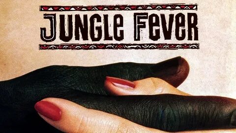 Jungle fever watch online