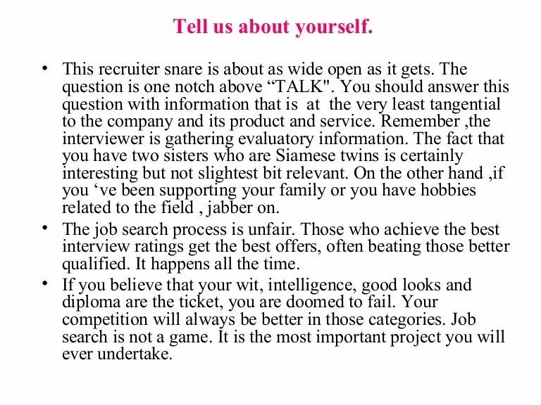 About yourself interview. Tell about yourself. about yourself topic. about myself essay. write about yourself.